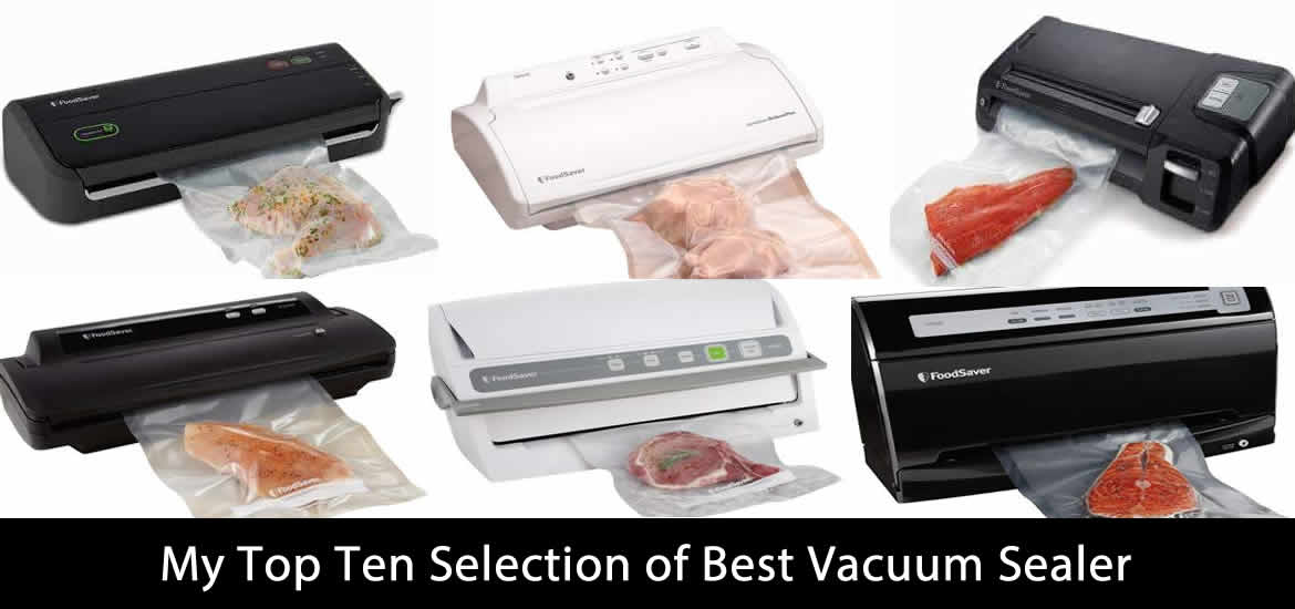 The Top 10 Best Vacuum Sealer for Home and Commercial Kitchens 2023