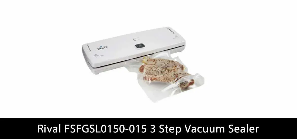 Rival 3 Step Vacuum Sealer Review image