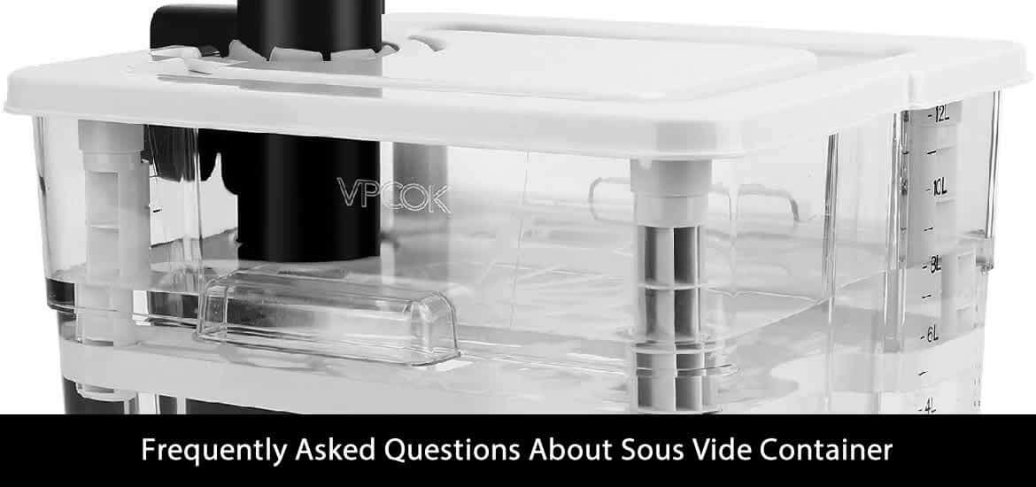 Best Sous Vide Container with Lid