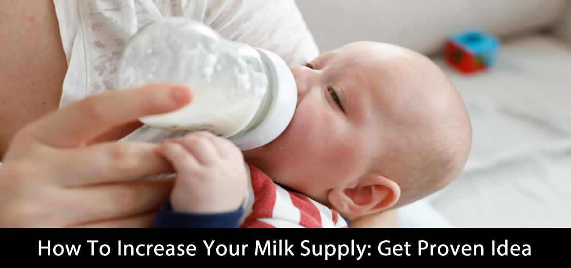 How To Increase Your Milk Supply