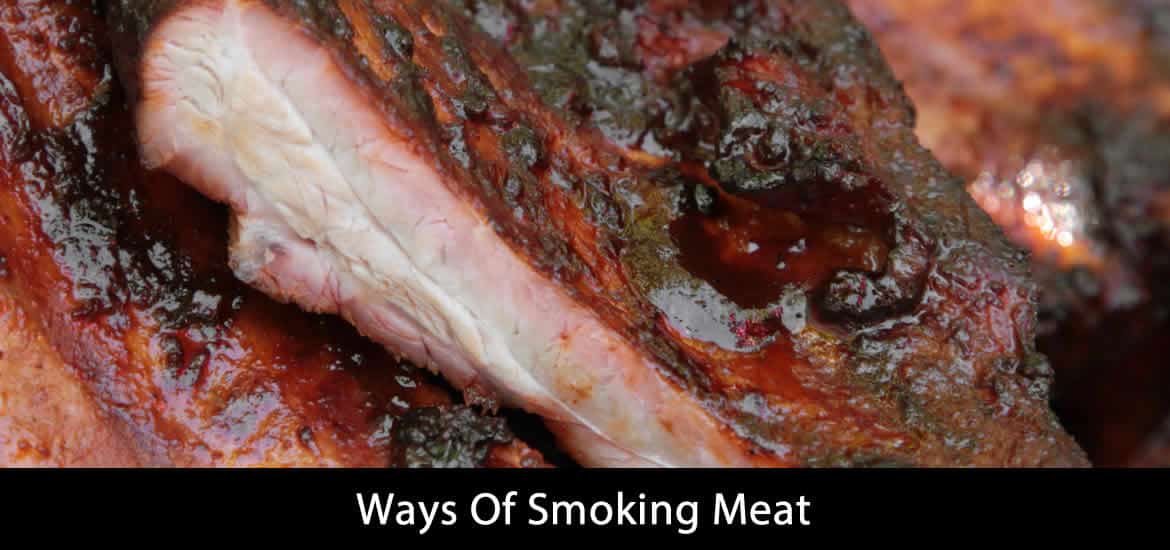 Ways Of Smoking Meat