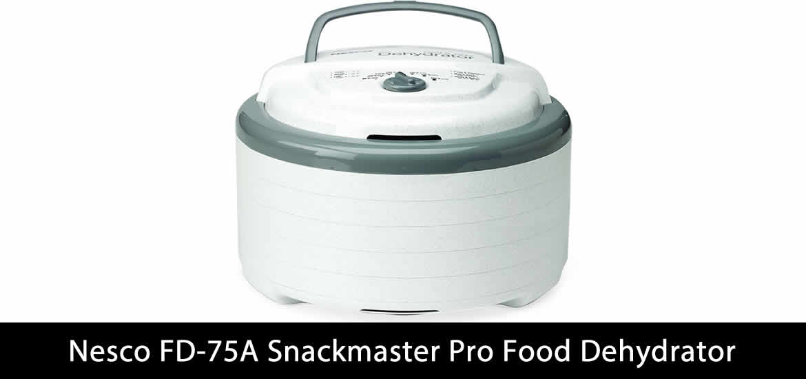 Nesco FD75A Snackmaster Pro Food Dehydrator Review