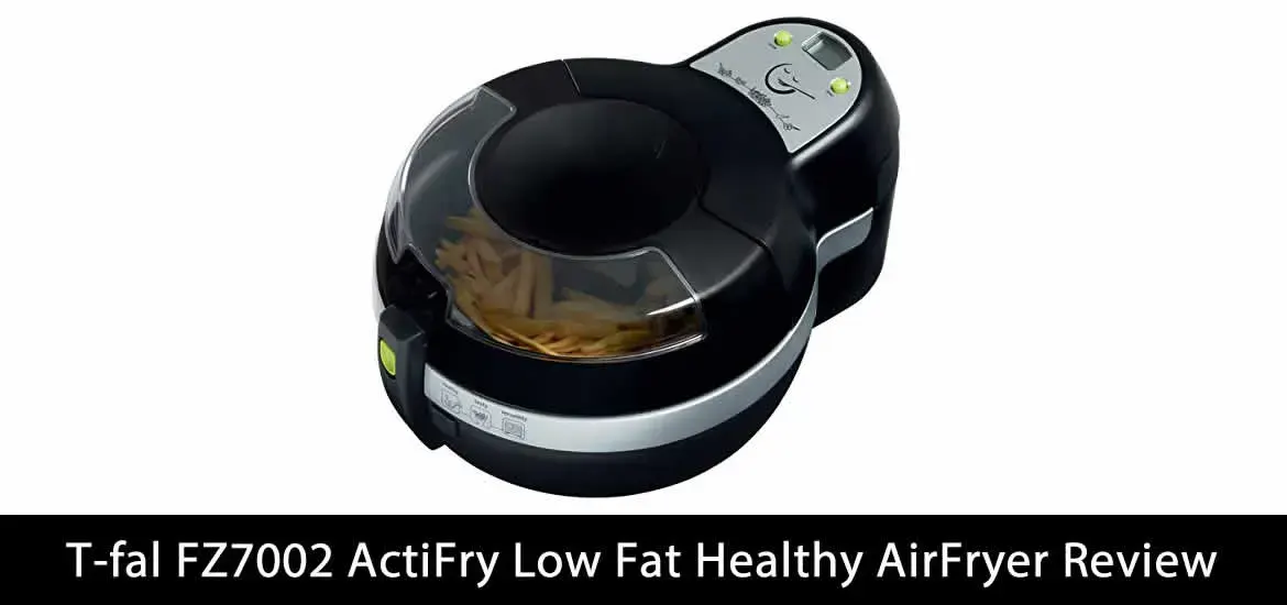 T-fal FZ7002 ActiFry Low Fat Healthy AirFryer review image