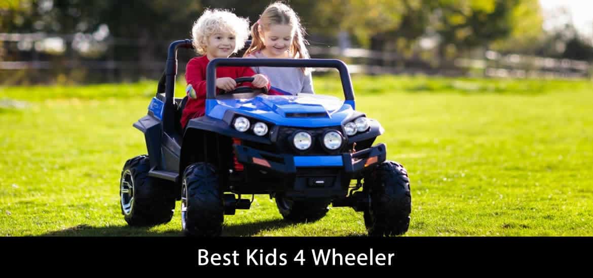 Top Seven Best Kids 4 Wheeler Reviews of 2023