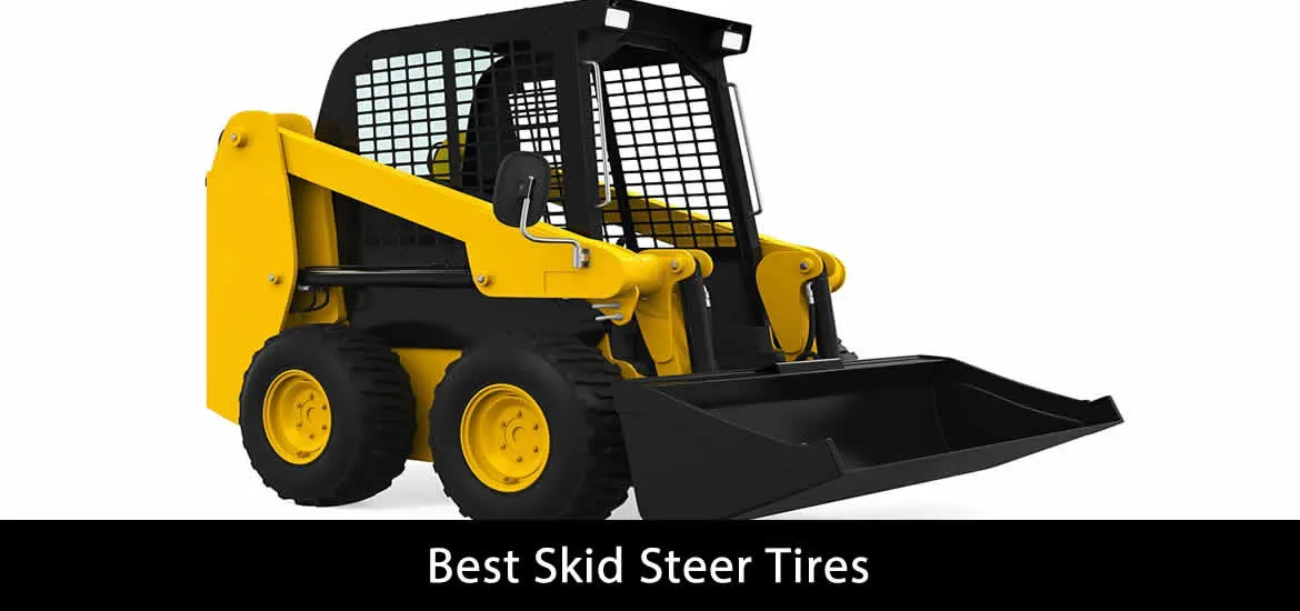 Best Skid Steer Tires