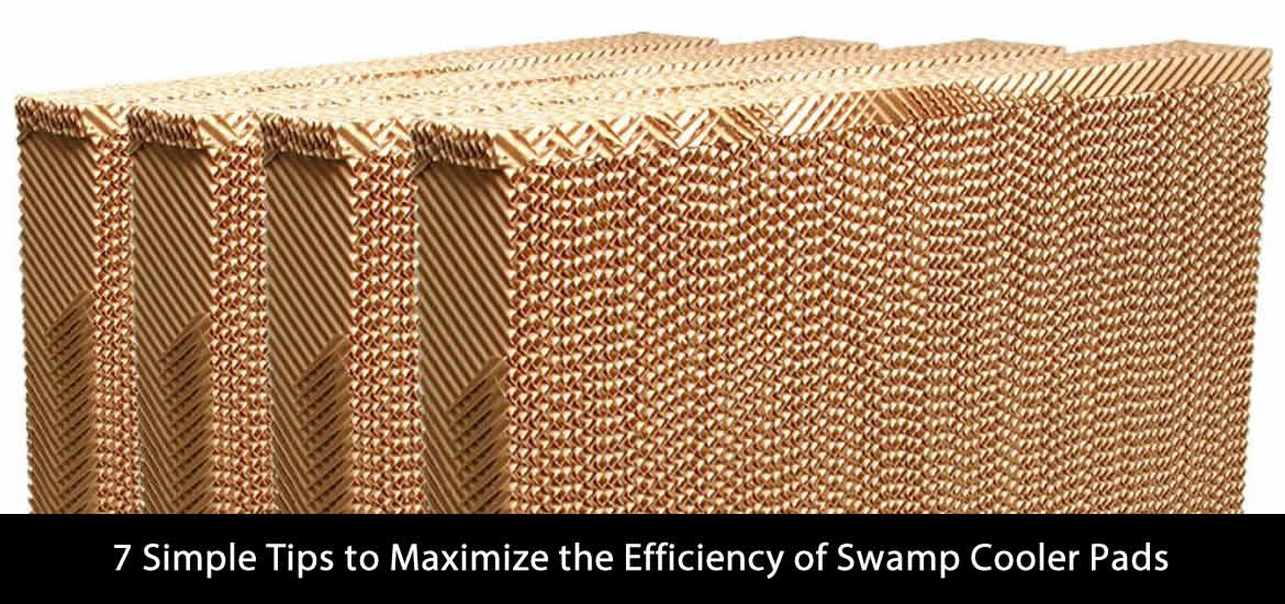 Maximize the Efficiency of Swamp Cooler Pads