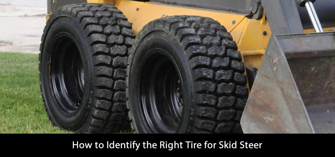How to Identify the Right Tire for Skid Steer